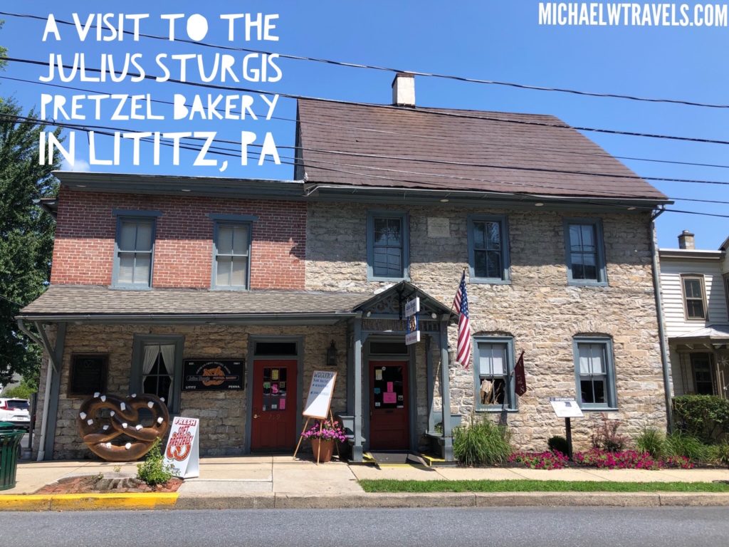 A Visit To The Julius Sturgis Pretzel Bakery in Lititz PA
